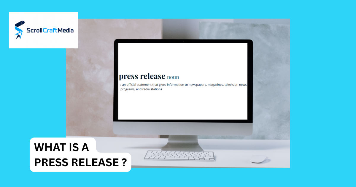 What Is a Press Release? Benefits and How to Write One